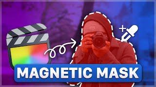 Magnetic Mask in Final Cut Pro 11 (Masking Without Going Crazy)