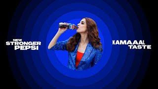 New Stronger Pepsi x KAMAAAL Taste | Khud Try Karke Dekho! ft. Maya Ali