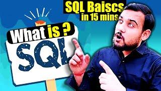 What is SQL? | SQL Basics in 15 Mins (For Beginners)