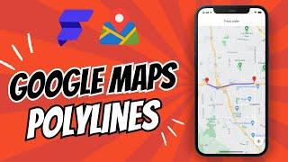 Add Polylines in Google Maps | FlutterFlow