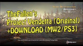 [MW2/PS3] ITheFallenI's Project Vendeta (Original) - Hosted By xOriginalModz +  Download!