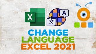 How to Change Language in Excel 2021