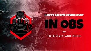 HOW TO ADD A LIVE VIEWER COUNT IN OBS STREAMLABS