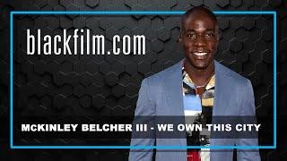 McKinley Belcher III talks 'We Own This City' (HBO)