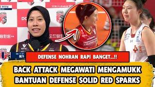 BACK ATTACK MEGAWATI DAN DEFENSE SOLID NOHRAN, RED SPARKS MENGHAJAR HYUNDAI 3-2 KOREA VLEAGUE