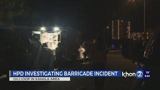 Investigation continues in overnight Kahala barricade