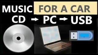 Transfer Rip Copy Music CD to PC/Computer to USB Music for a Car.