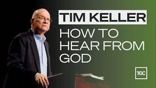 Experiencing Two-Way Communication with God [Tim Keller]