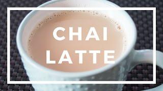 Чай Латте  | Chai Latte | Рецепт | вкусный блог