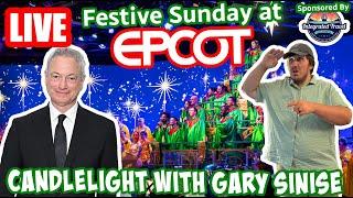 Live: Festive Night at EPCOT - Candlelight With Gary Sinise - Disney World Livestream