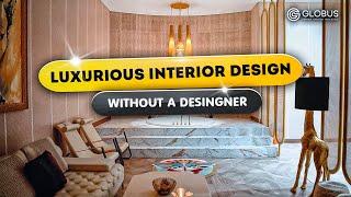 FURNISHED HOUSE TOUR: AMAZING INTERIOR | Client's feedback | Furniture from China with GLOBUS