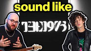 How To Sound Like The First 1975 Album