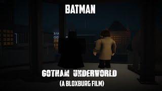 Batman Gotham underworld (a bloxburg film) teaser