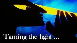 Taming the light
