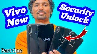 Vivo New Security, Unlock PART ONE