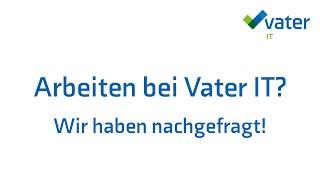 Vater Insights: Arbeiten bei Vater IT