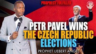 PETR PAVEL WINS THE CZECH REPUBLIC ELECTIONS PROPHECY FULFILLED | Prophet Uebert Angel