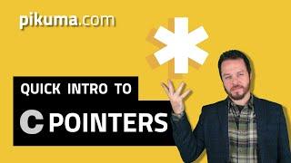 A Quick Introduction to C Pointers