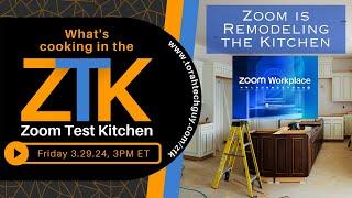 Zoom Test Kitchen - 3/29/2024