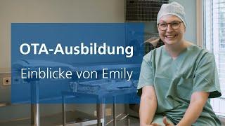 OTA-Ausbildung  | Emilys Ausbildung zur Operationstechnischen Assistentin