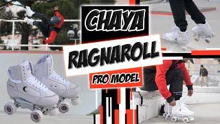 Chaya Ragnaroll Pro model - BEST ROLLRSKATES ON THE MARKET FOR STREET AND SKATEPARK