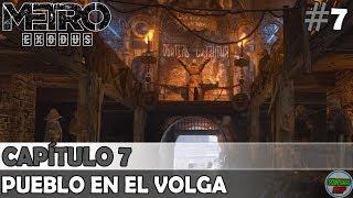 Metro Exodus | Capitulo 7 | Pueblo en el Volga - Campaña En Español 1080p 60fps gameplay