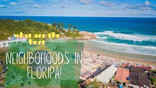 5 Neighborhoods You NEED to visit in Florianopolis