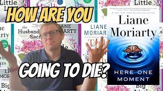 Liane Moriarty's latest book Here One Moment | Book Review & Honest Thoughts