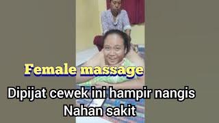 female massage Di pijet mringis Sorotan 26.15 - 31.15 dari Pijat Ning Wayah Bengi||Pijat Tradisional