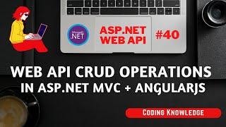 ASP.NET Web API Tutorial: Web API CRUD Operations in ASP.NET MVC and Angular #webapi