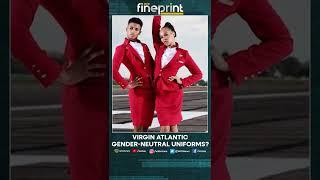 WION Fineprint: Virgin Atlantic gender-neutral uniforms?