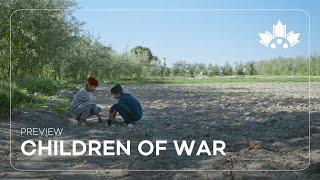 CHILDREN OF WAR at the 2024 Canadian Film Fest presented by Super Channel