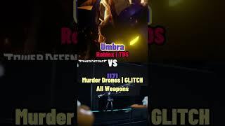 Request Series#1 Umbra(TDS) vs UZI (Murder Drones)