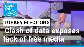 Clash of data on Turkey's election night exposes lack of media freedom • FRANCE 24 English