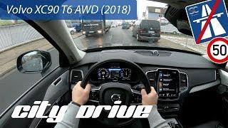 Volvo XC90 T6 AWD (2018) - POV City Drive