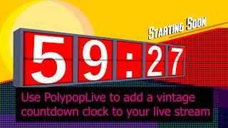 Adding a vintage countdown clock to your live stream with PolypopLive