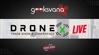 DroneX 2024 Tradeshow - LIVE!