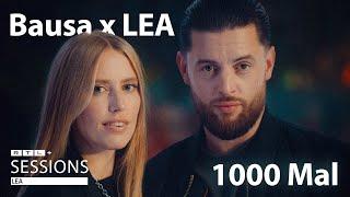 Bausa x LEA - 1000 Mal (RTL+ Sessions)