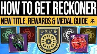 Destiny 2 | How to Unlock RECKONER! Badge Loot Drops, Massacre Medals & Triumph Tips (Title Guide)