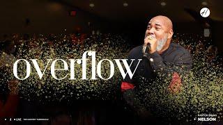 Overflow | Pastor Brian Nelson