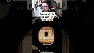 Reason why shroud called goat  of pubg  #bgmi #pubg #pubgmobile #shroud #shortsfeed #pubgshorts