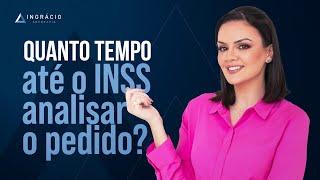 INSS: Quanto tempo o benefício fica em análise?