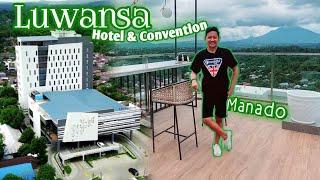 Luwansa Hotel dan Convention Manado dengan Pemandangan Rooftop Sangat Indah | Review Hotel & Resort