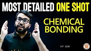 CHEMICAL BONDING CLASS 11 ONE SHOT | COMPLETE CHAPTER REVISION | NEET 2025 | CHEMISTRY BY VT SIR