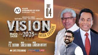 VISION 2025 || MEGA CRUSADE || Br. Suresh Babu || Pr. PC Cherian || Br. Lordson Antony || DAY 4