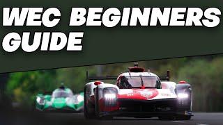 WEC Beginners Guide 2023 (2024 version is online)