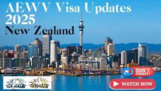 AEWV Visa New Zealand | AEWV Visa Updates 2025