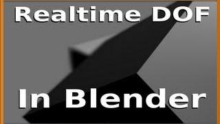 Realtime DOF in blender 2.6 tutorial [HD]