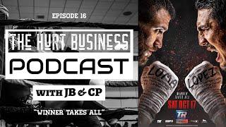 The Hurt Business: Winner Takes All w/ JB & CP EP.16 | Pugilism Company