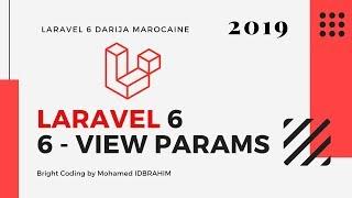 6 - Laravel 6 Darija | Route View and Params